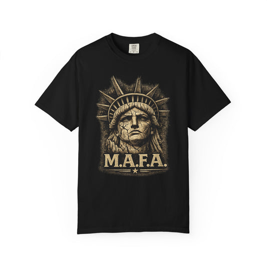 M.A.F.A. Statue Of Liberty  "Sovereignty Security Prosperity " Comfort Color Brand T-Shirt