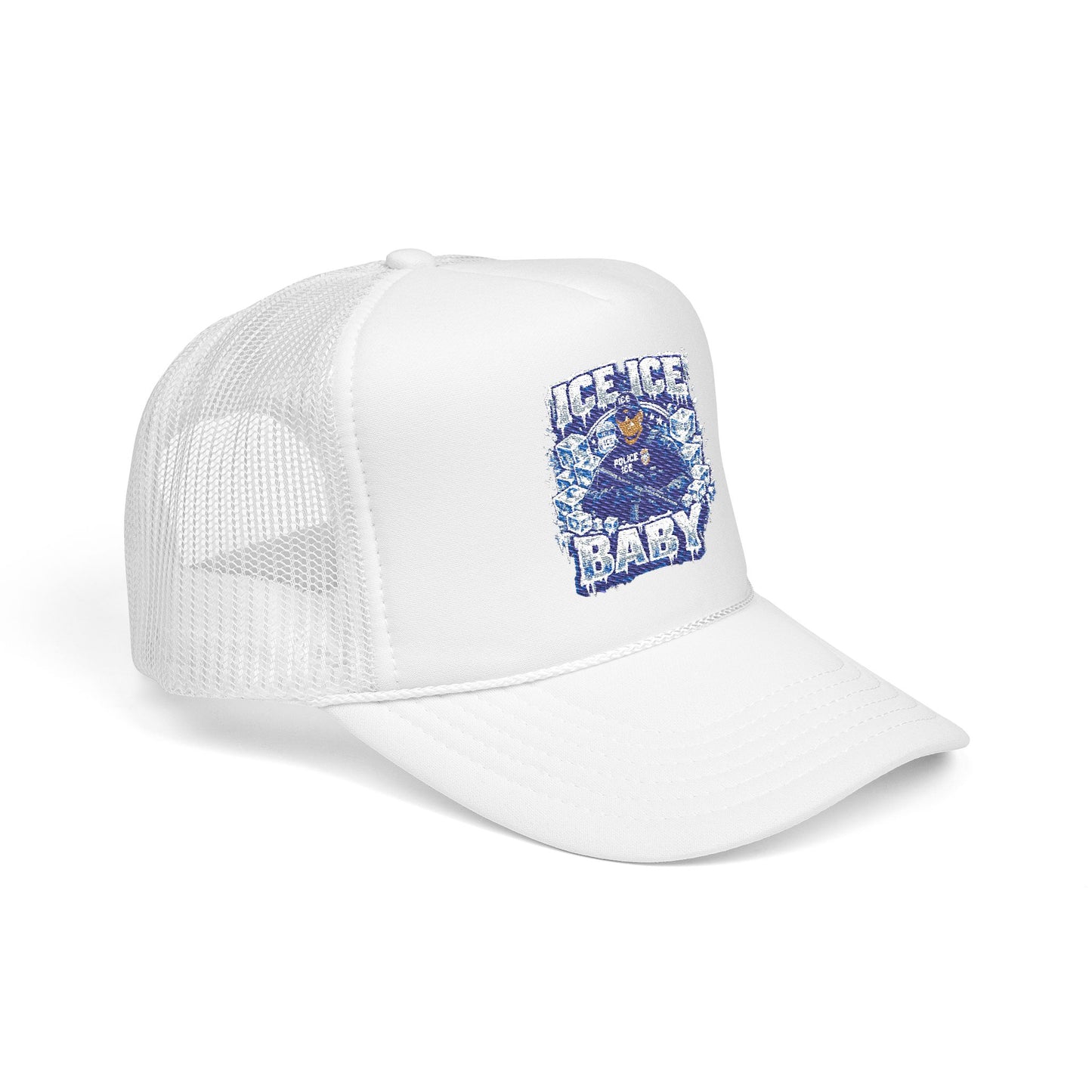 Ice Ice Baby ICE Agent Trucker Hat