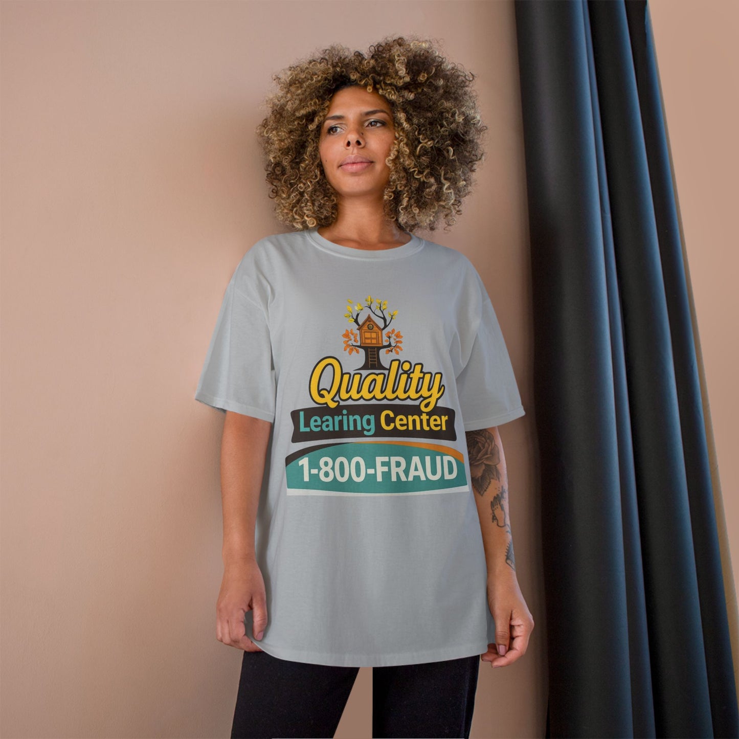 "Quality Learing Center" 1-800-FRAUD Champion Brand T-Shirt