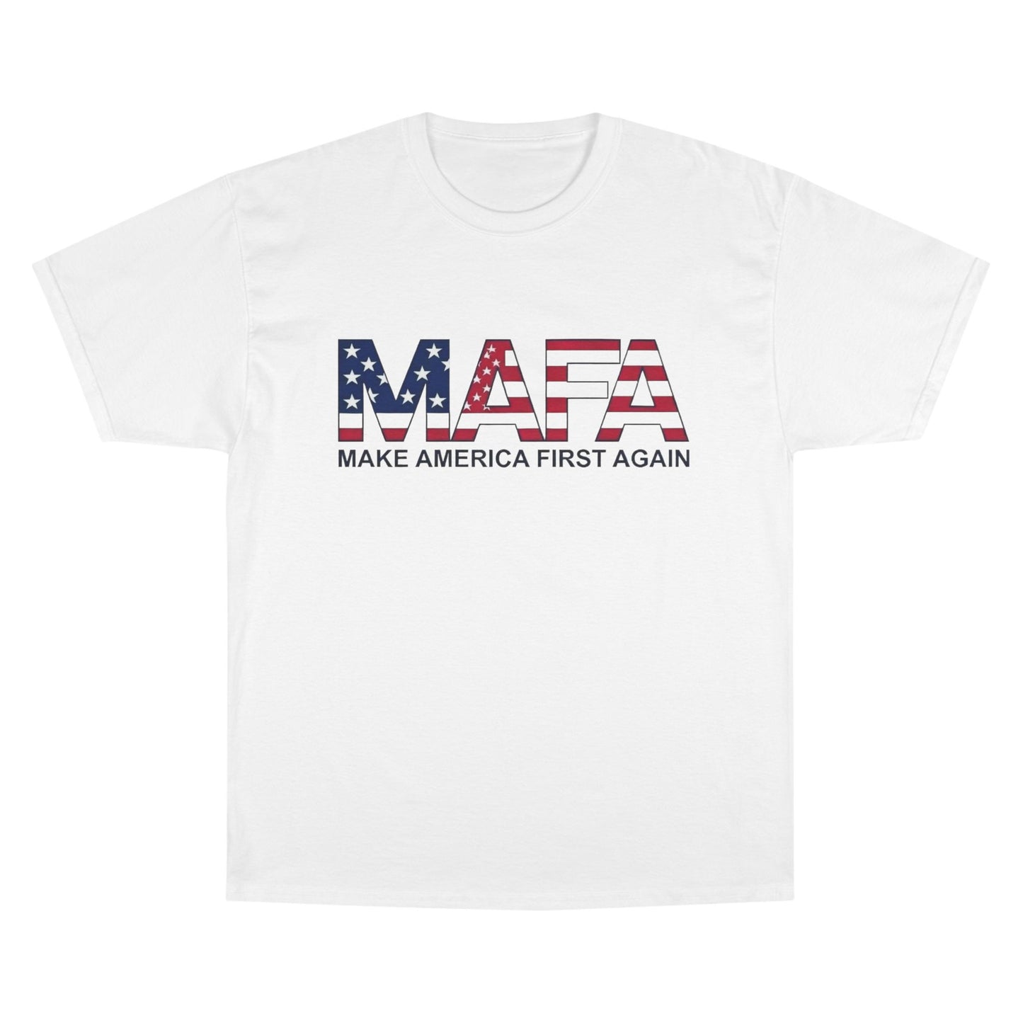 M.A.F.A "Make America First Again" Champion Brand T-Shirt