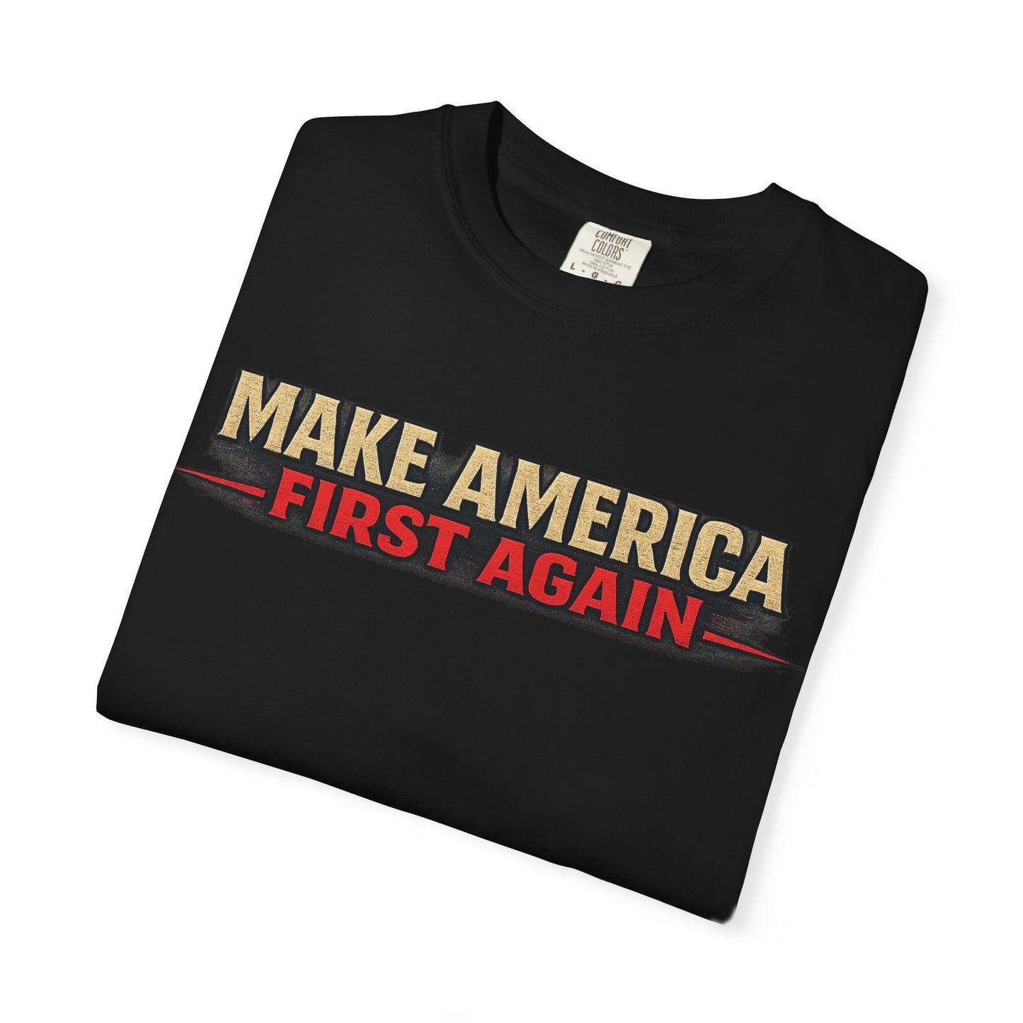 "Make America First Again" Book Merch Comfort Color Brand T-Shirt