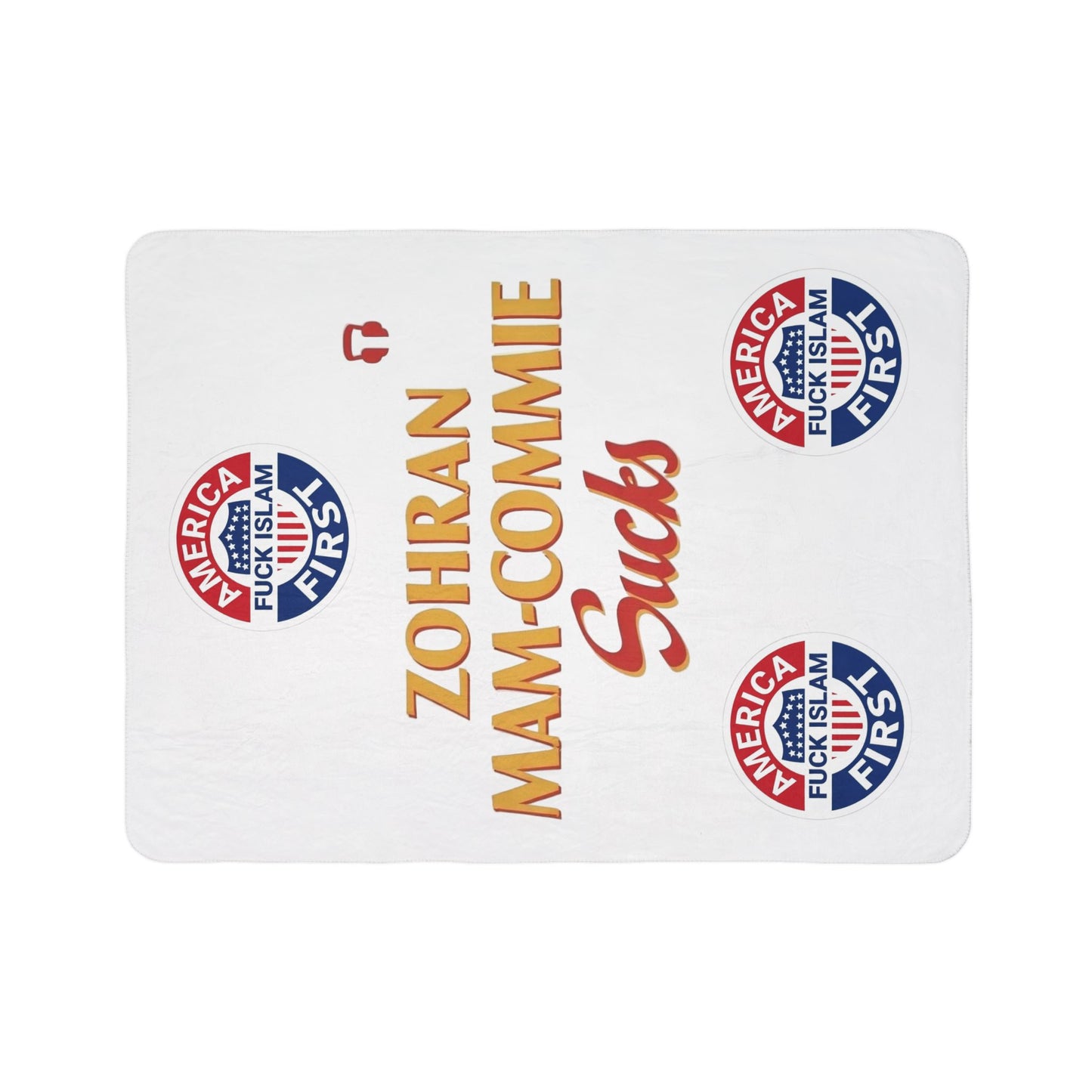 Zohran Mam-Commie Sucks/America First F*CK ISLAM Fleece Sherpa Blanket