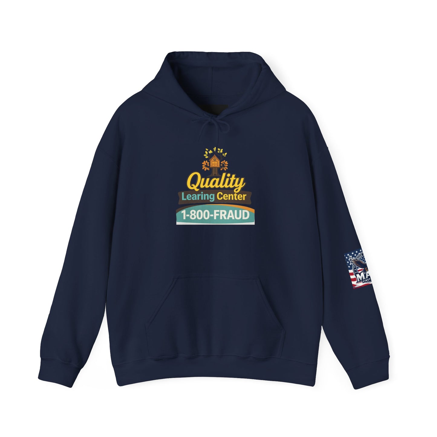 "Quality Learing Center" 1-800-FRAUD Gildan Brand Hoodie