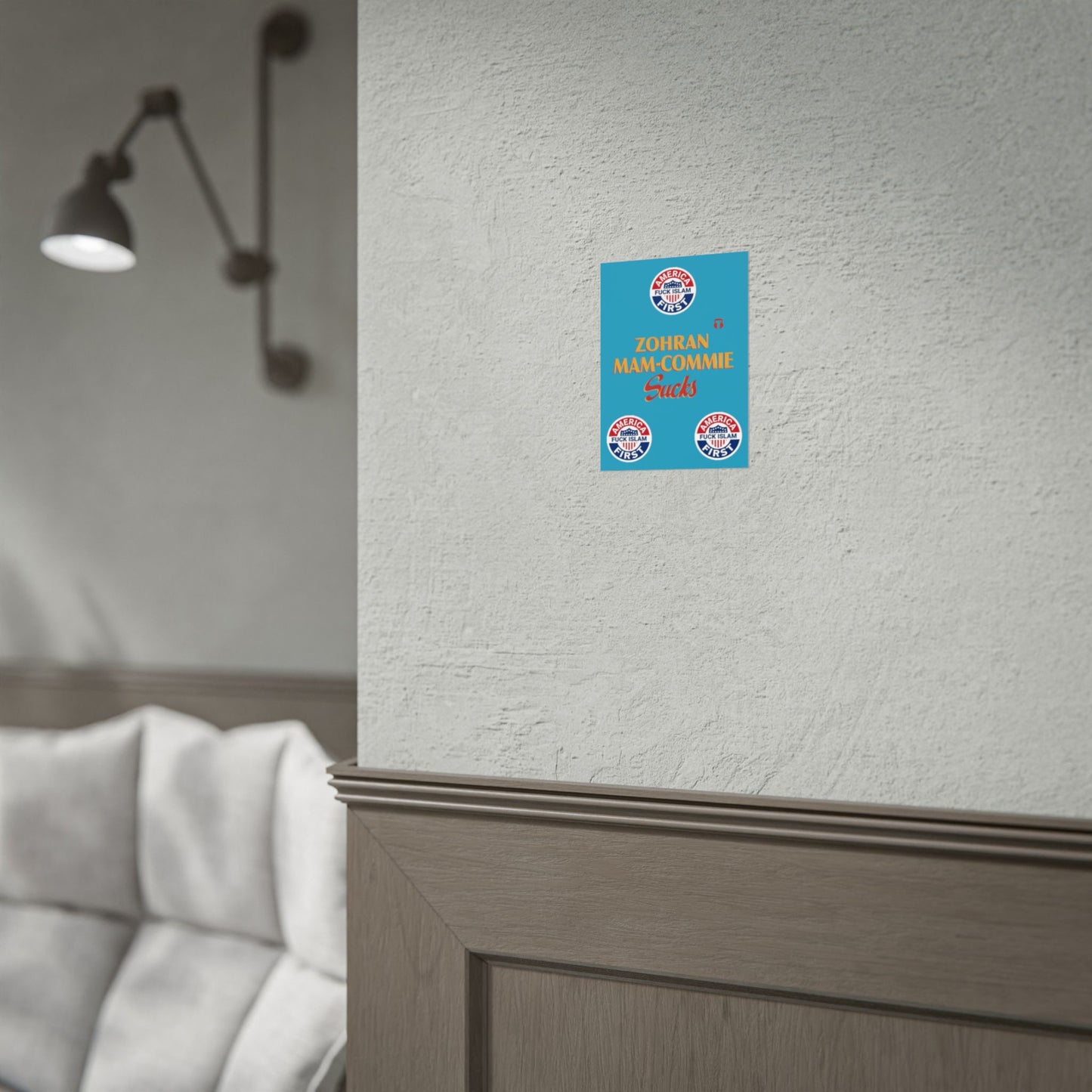 Zohran Mam-Commie Sucks/America First F*CK ISLAM Poster