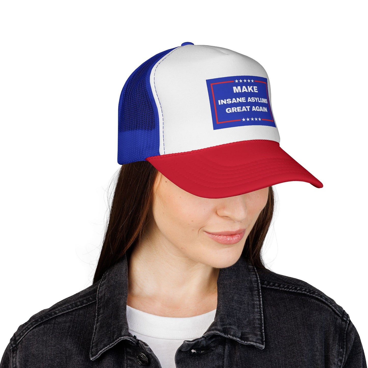 'Make Insane Asylums Great Again' Trucker Hat