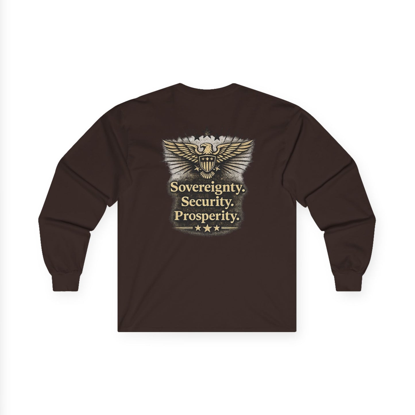 M.A.F.A. "Statue Of Liberty" "Sovereignty Security Prosperity " Gildan Long Sleeve T-Shirt