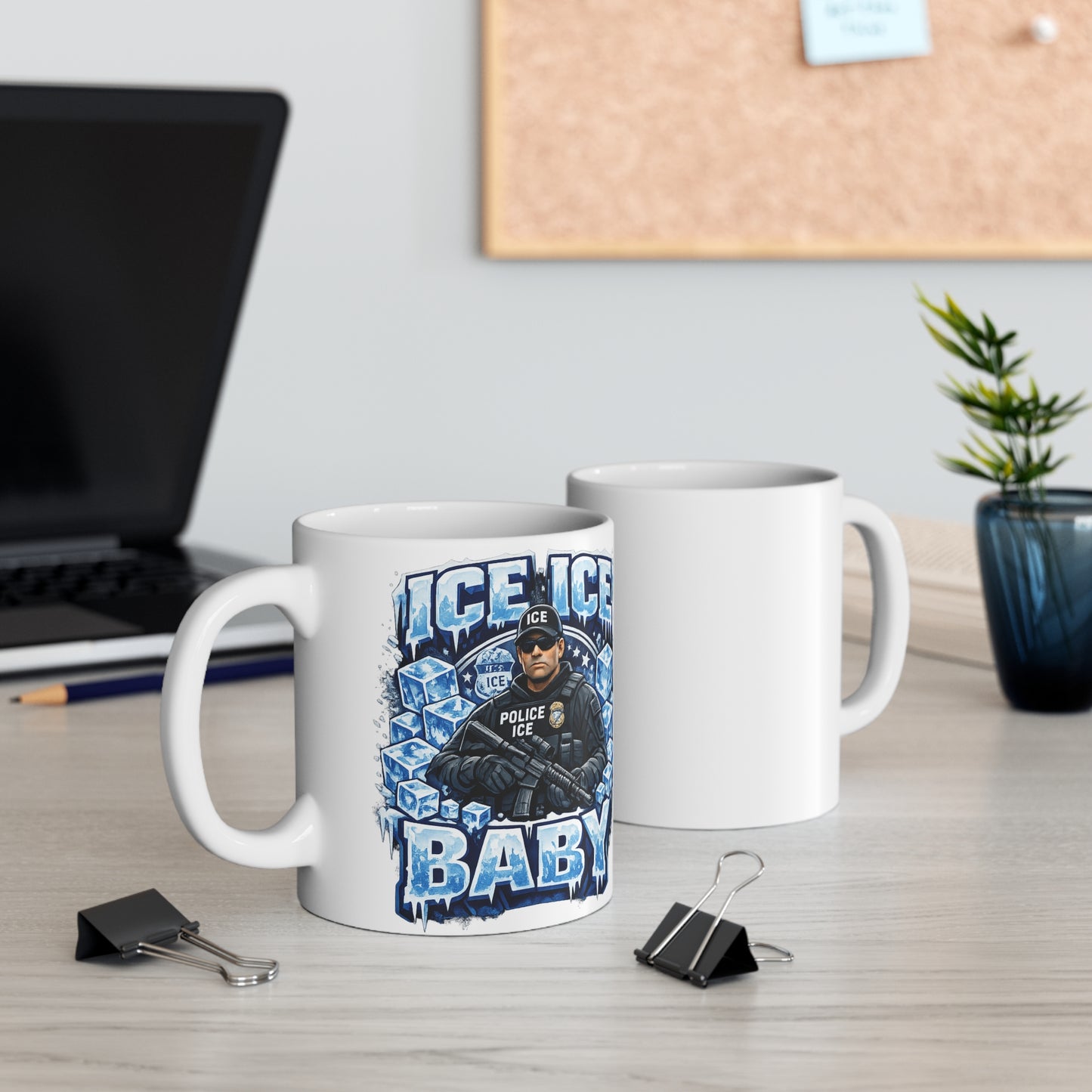 Ice Ice Baby ICE Agent 11oz Coffee Mug