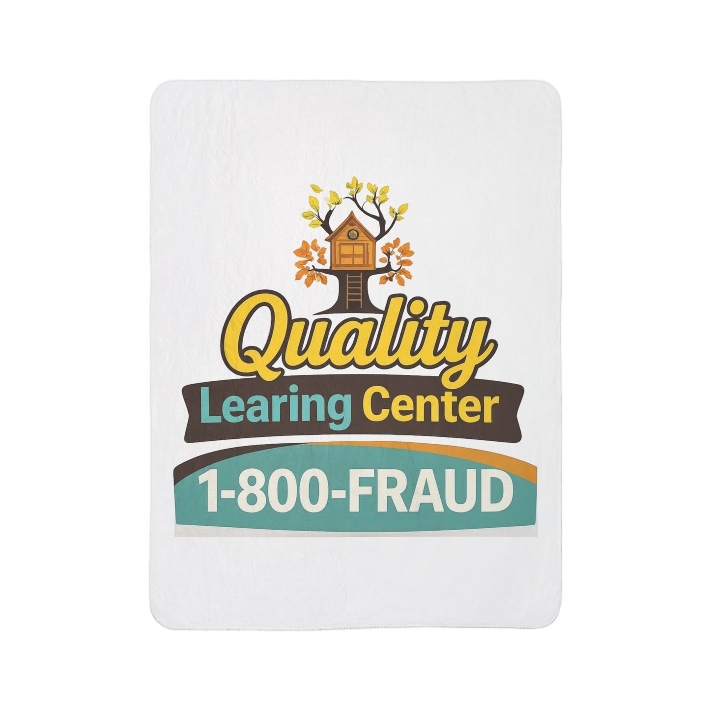 "Quality Learing Center" 1-800-FRAUD Fleece Sherpa Blanket