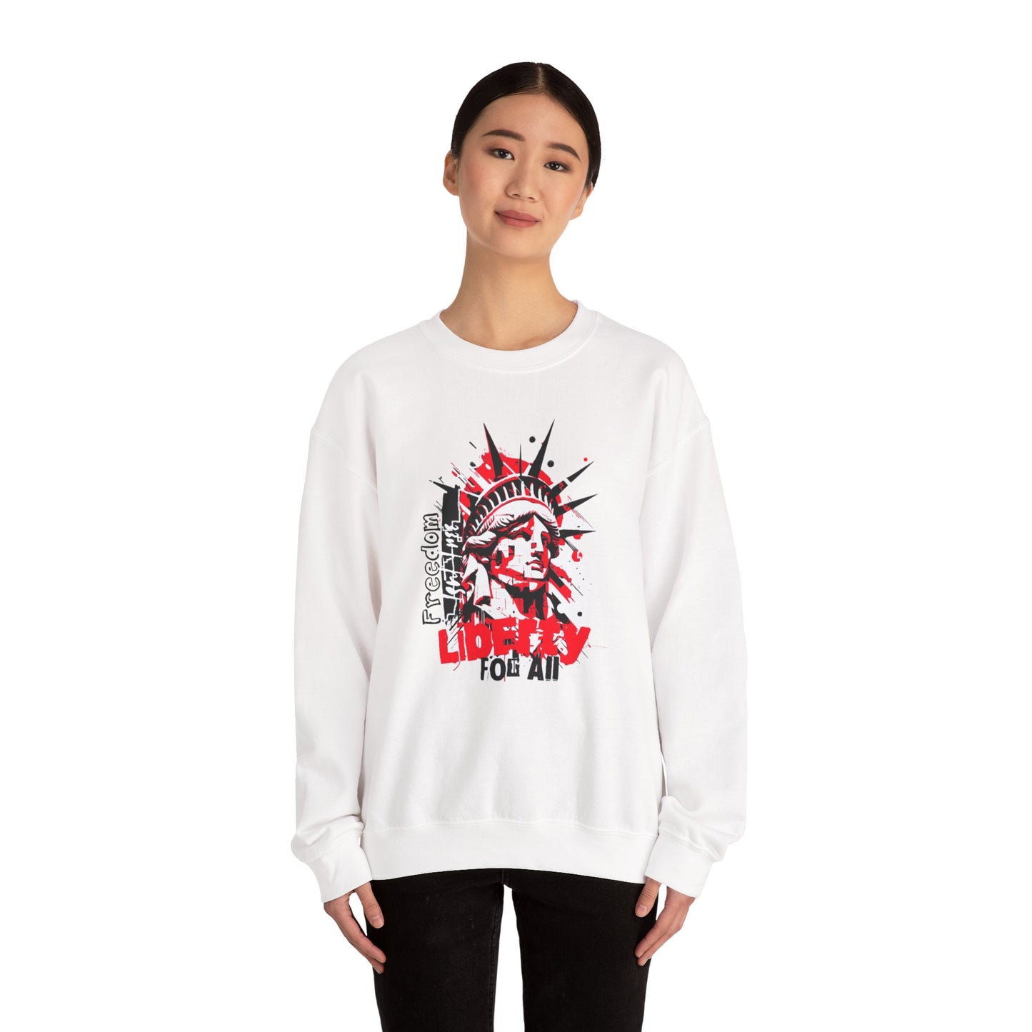 Freedom Isn't Free Liberty For All  Crewneck Sweatshirt  — Freedom Isn't Free