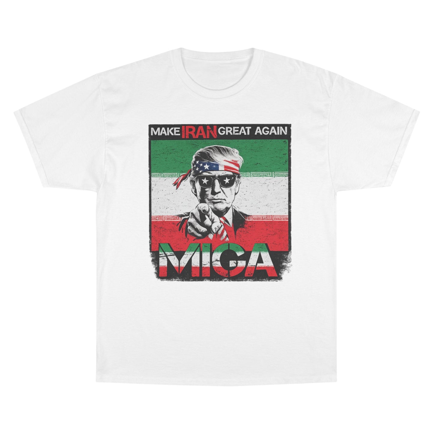 "Make Iran Great Again (MIGA)" Trump Champion Brand T-Shirts