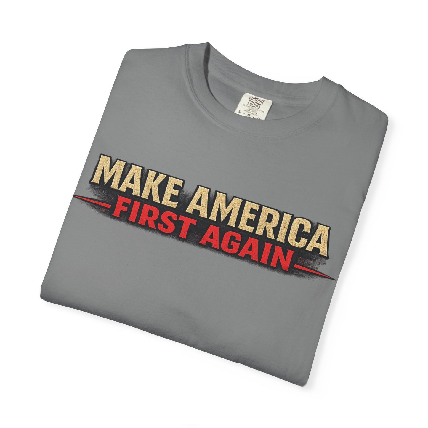 "Make America First Again" Book Merch Comfort Color Brand T-Shirt