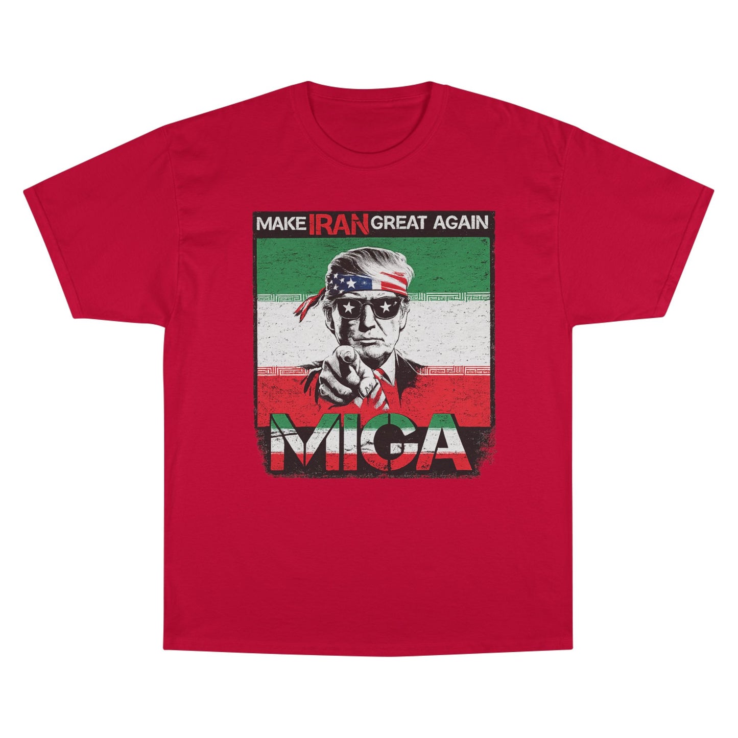 "Make Iran Great Again (MIGA)" Trump Champion Brand T-Shirts
