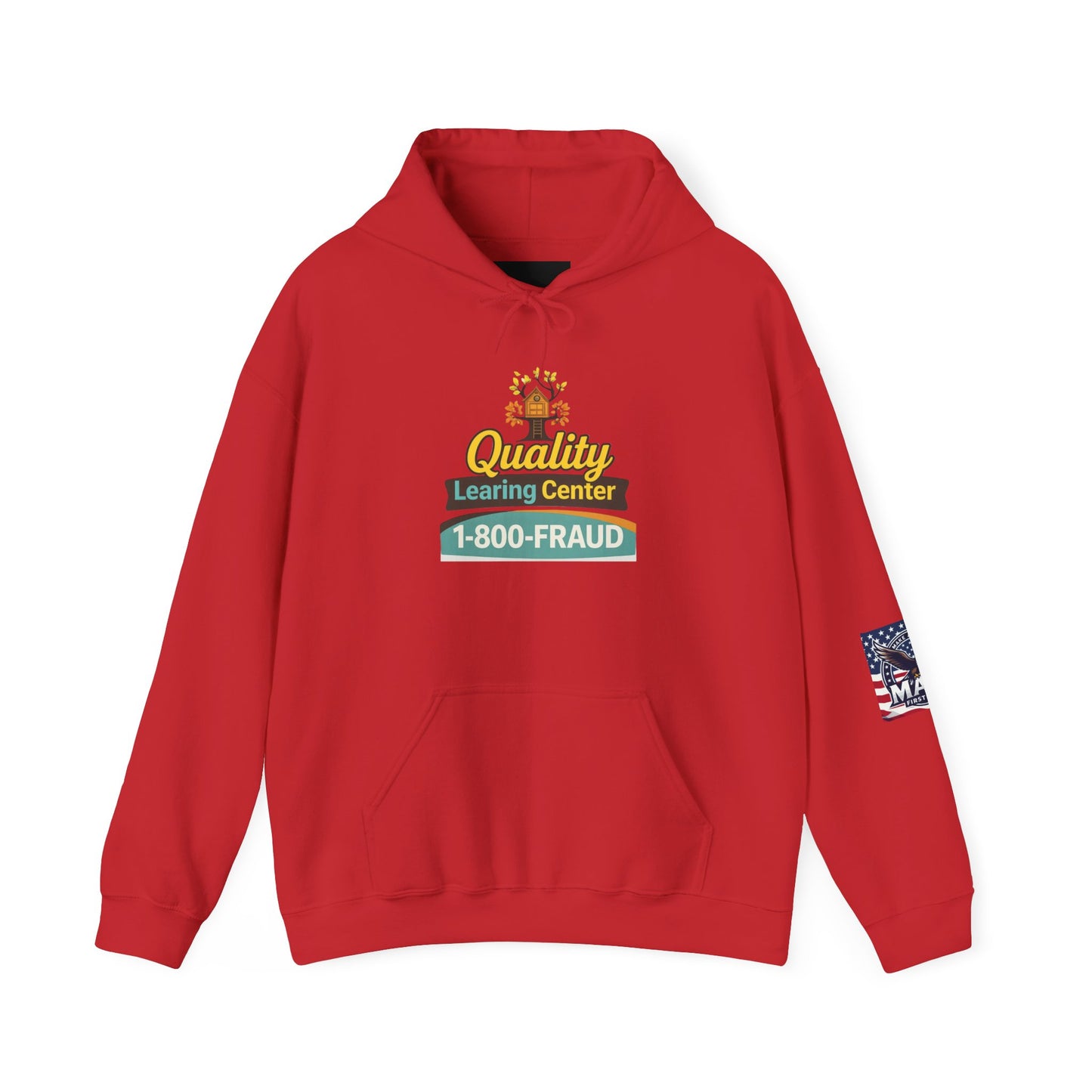 "Quality Learing Center" 1-800-FRAUD Gildan Brand Hoodie