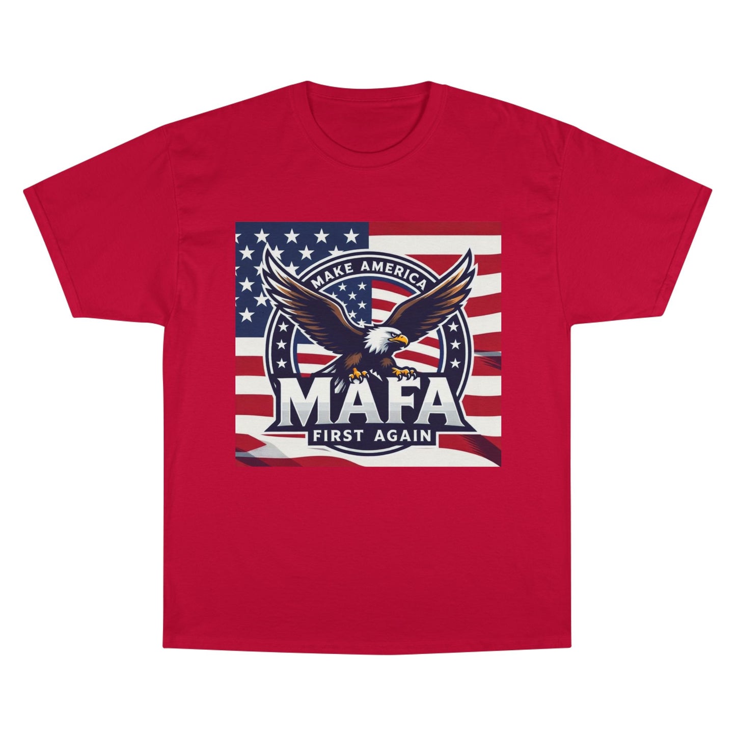 M.A.F.A "Make America First Again" Champion Brand T-Shirt