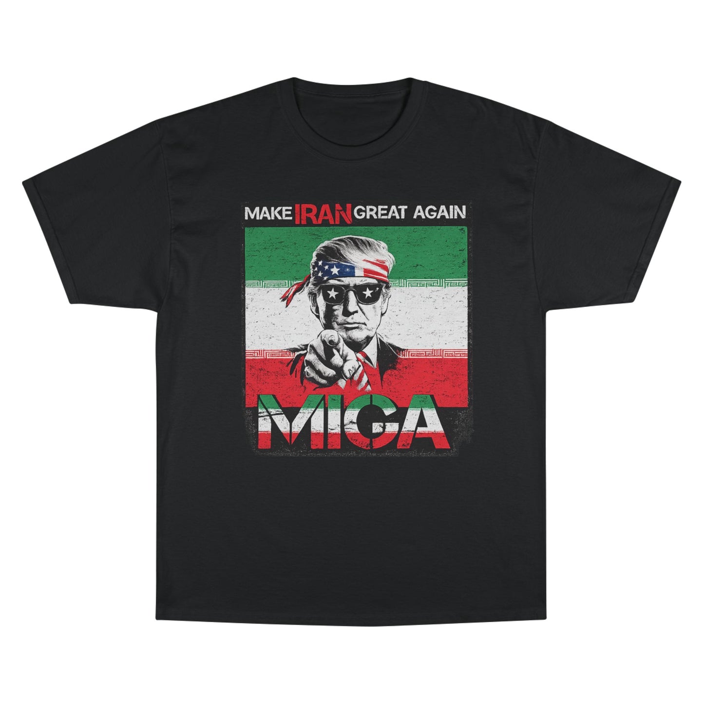 "Make Iran Great Again (MIGA)" Trump Champion Brand T-Shirts