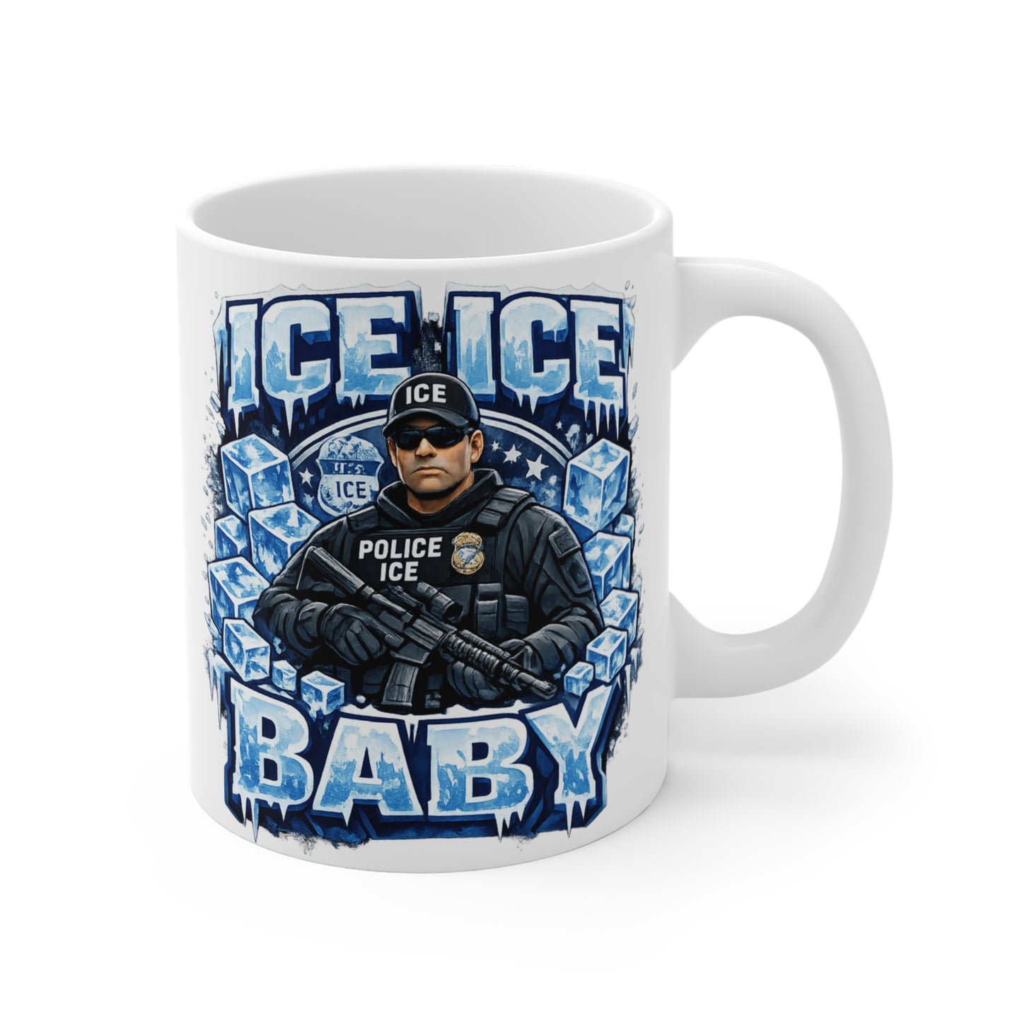 Ice Ice Baby ICE Agent 11oz Coffee Mug