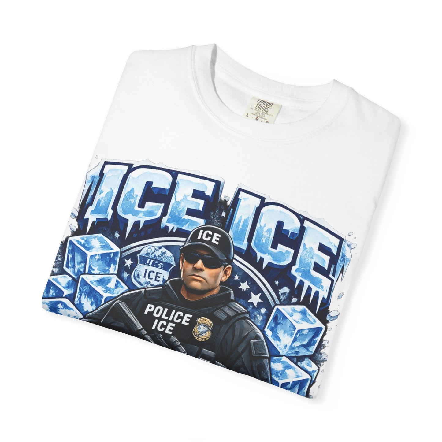 Ice Ice Baby ICE Agent Comfort Color Brand T-Shirt