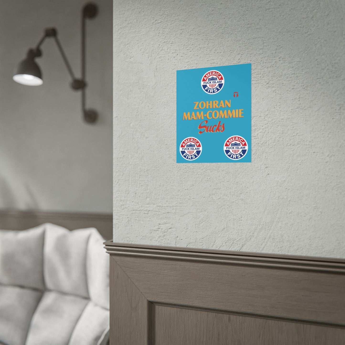 Zohran Mam-Commie Sucks/America First F*CK ISLAM Poster