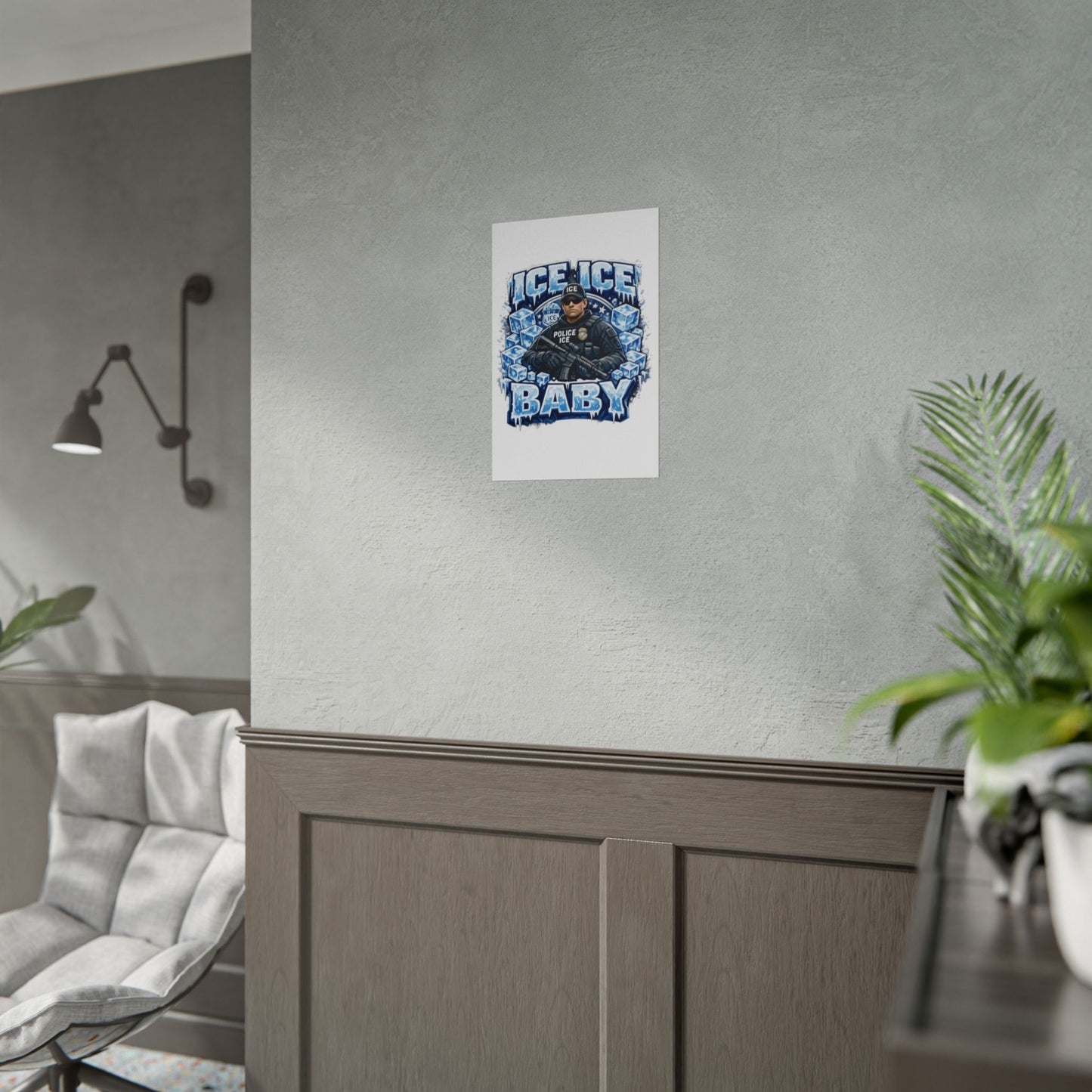 Ice Ice Baby ICE Agent Rolled Poster