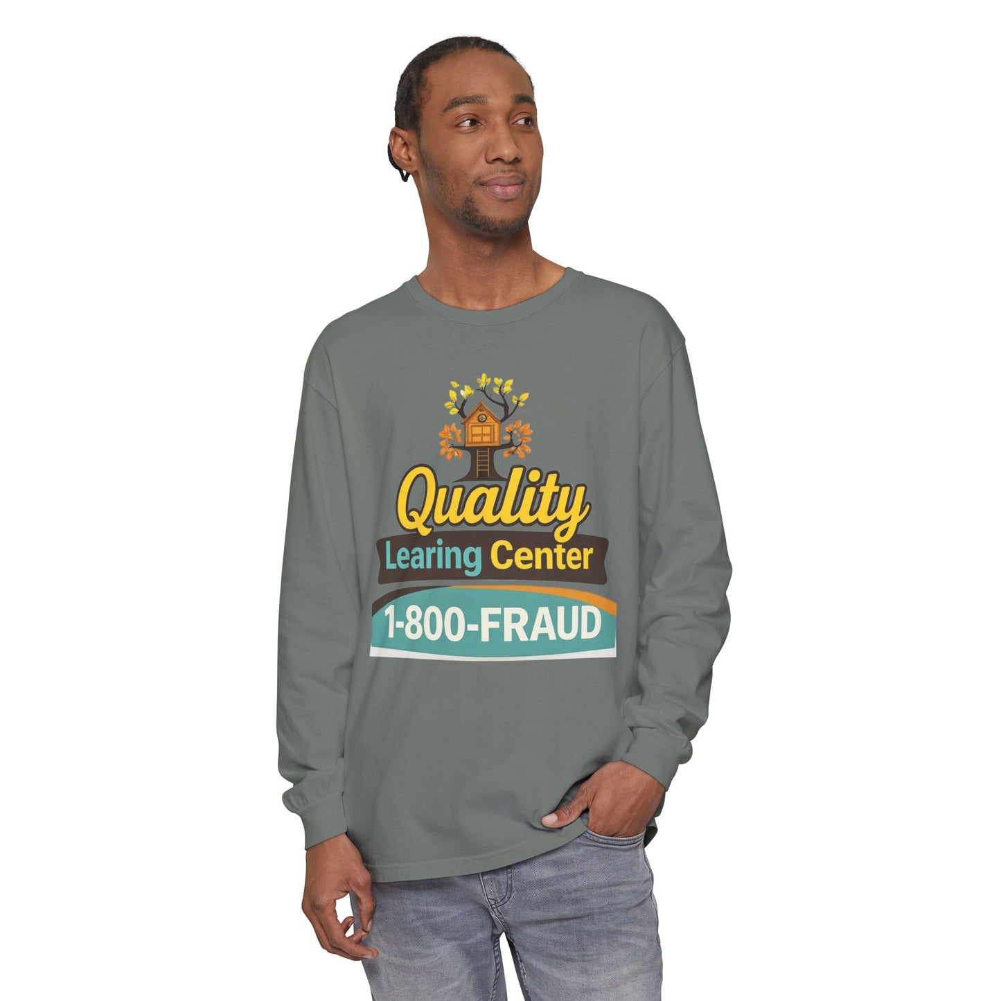 "Quality Learing Center" 1-800-FRAUD Long Sleeve T-Shirt