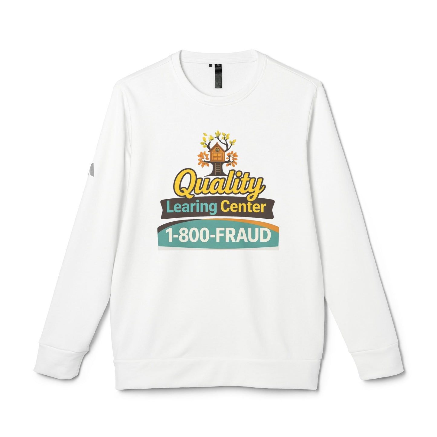 "Quality Learing Center" 1-800-FRAUD Adidas Brand Crewneck Sweatshirt