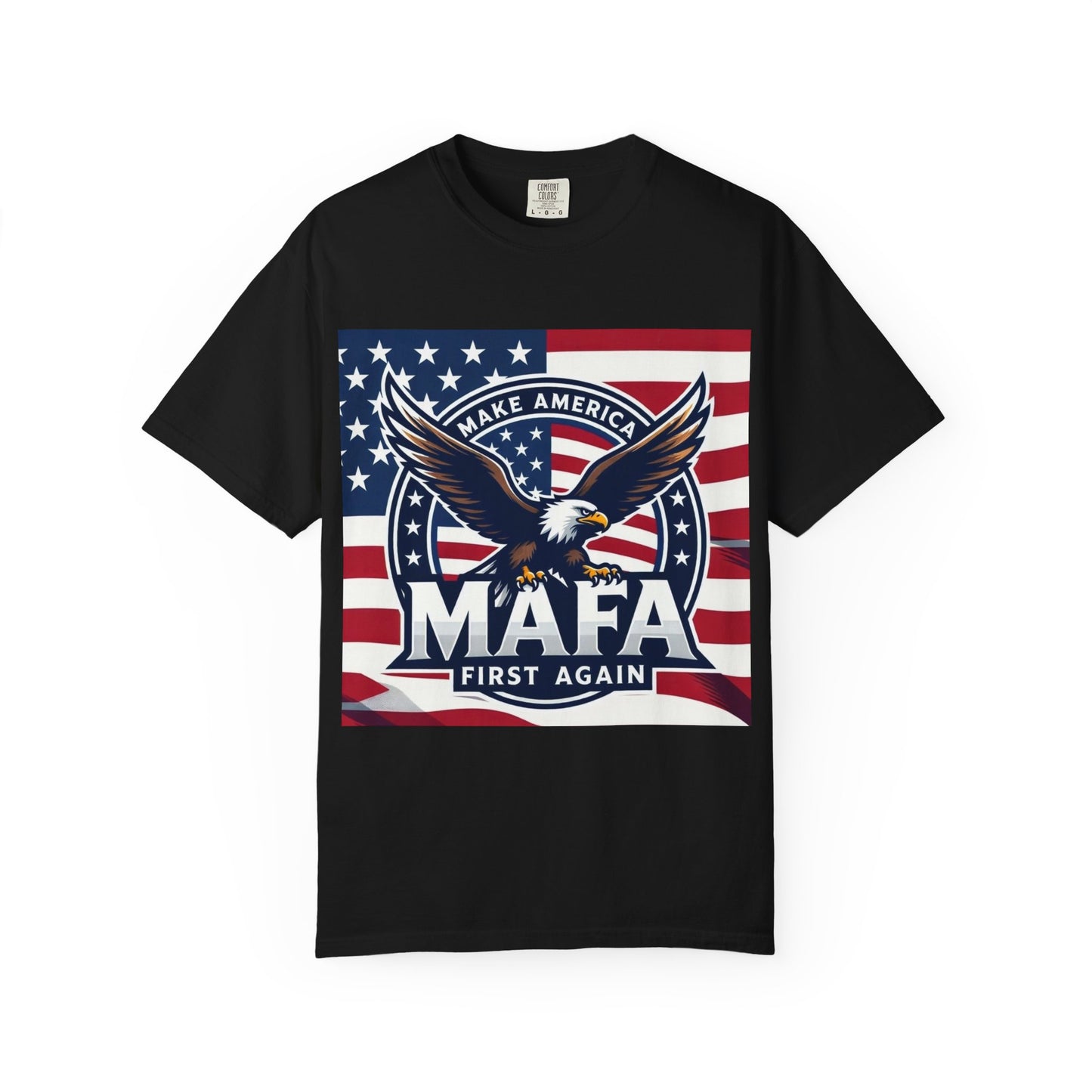MAFA Eagle Flag T-Shirt — "Make America First Again" Patriotic Tee