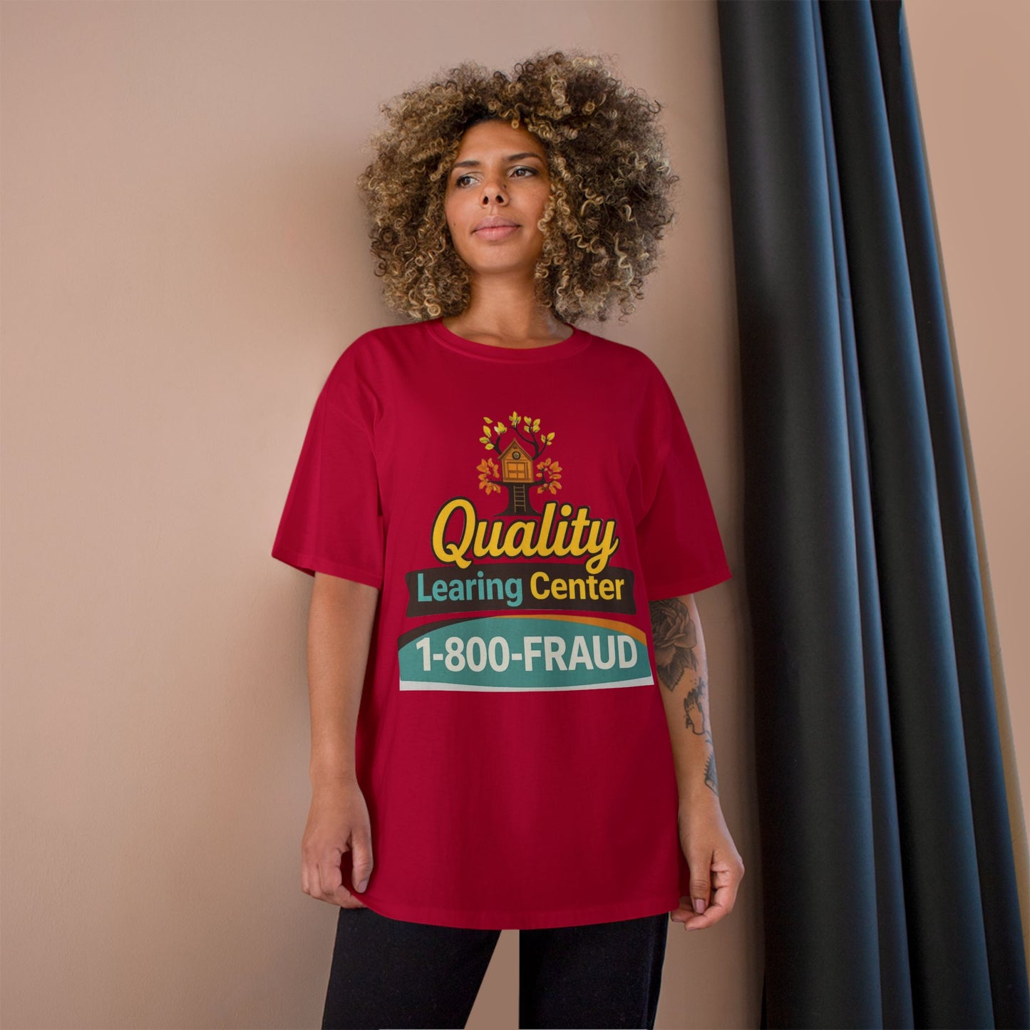 "Quality Learing Center" 1-800-FRAUD Champion Brand T-Shirt