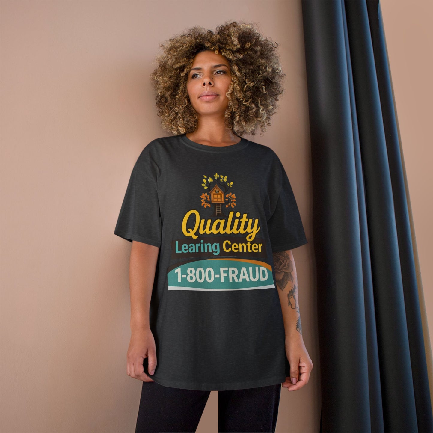 "Quality Learing Center" 1-800-FRAUD Champion Brand T-Shirt