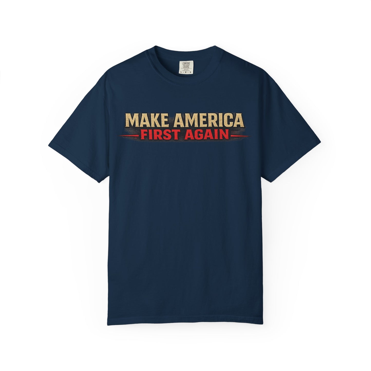 "Make America First Again" Book Merch Comfort Color Brand T-Shirt