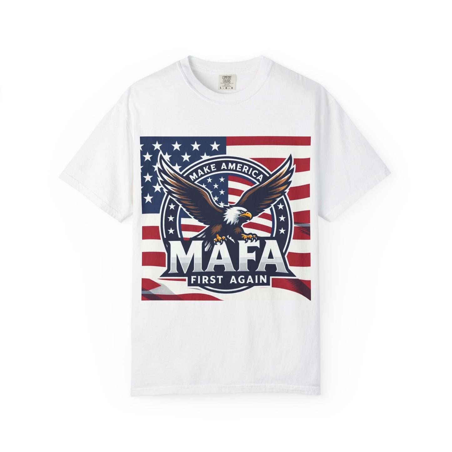 MAFA Eagle Flag T-Shirt — "Make America First Again" Patriotic Tee