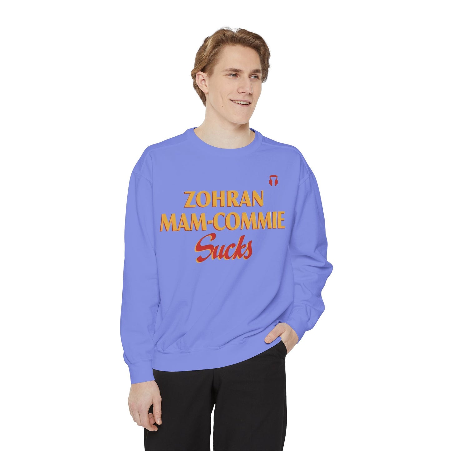 Zohran Mam-Commie Sucks Comfort Colors Brand Crewneck Sweatshirt