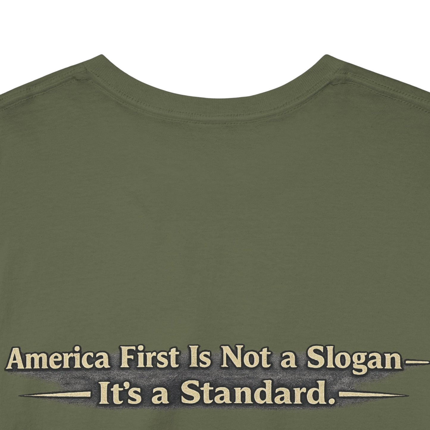 "Make America First Again" America First Is Not A Slogan - It's A Standard Gildan Brand T-Shirt