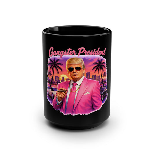 Gangster President Vice City 15oz Coffee Mug