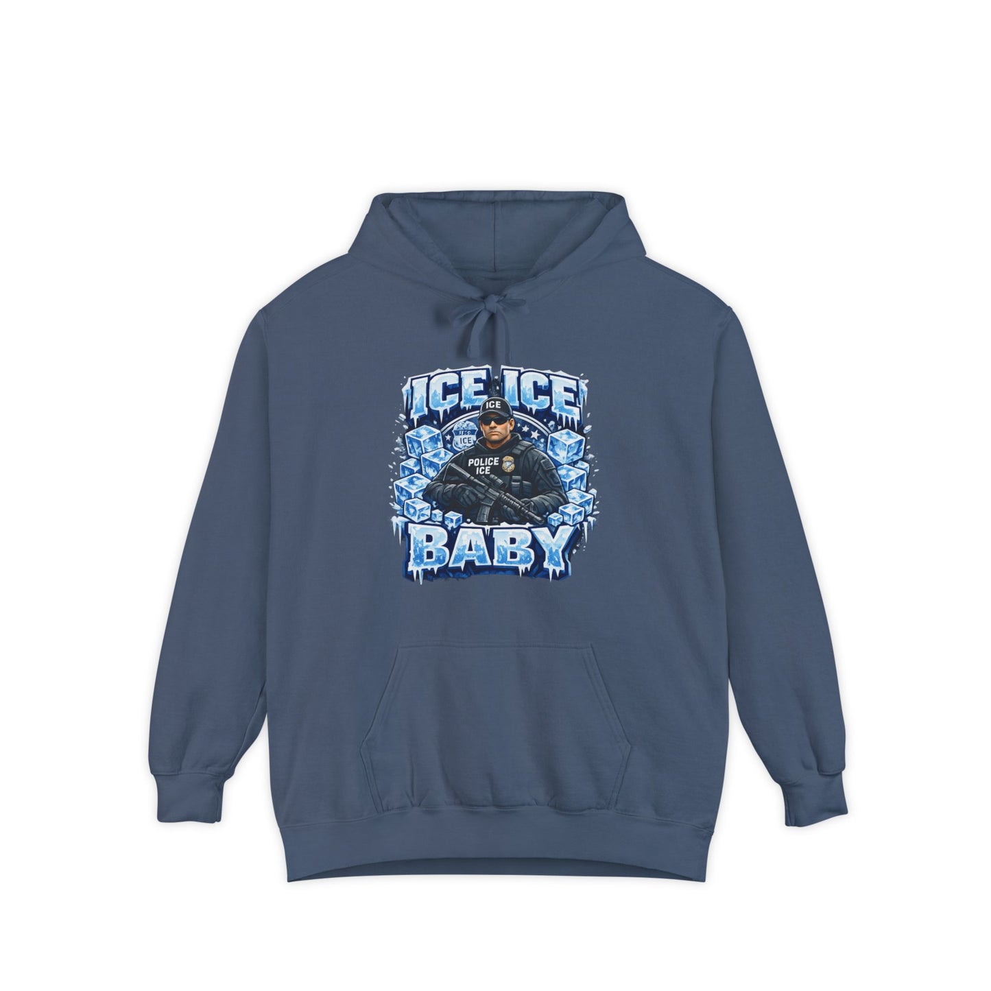 Ice Ice Baby ICE Agent Comfort Color Brand Hoodie
