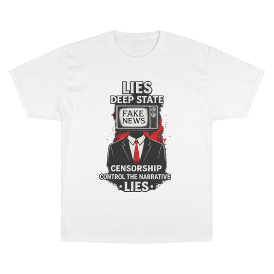 Fake News Political Statement Champion Brand T-Shirt