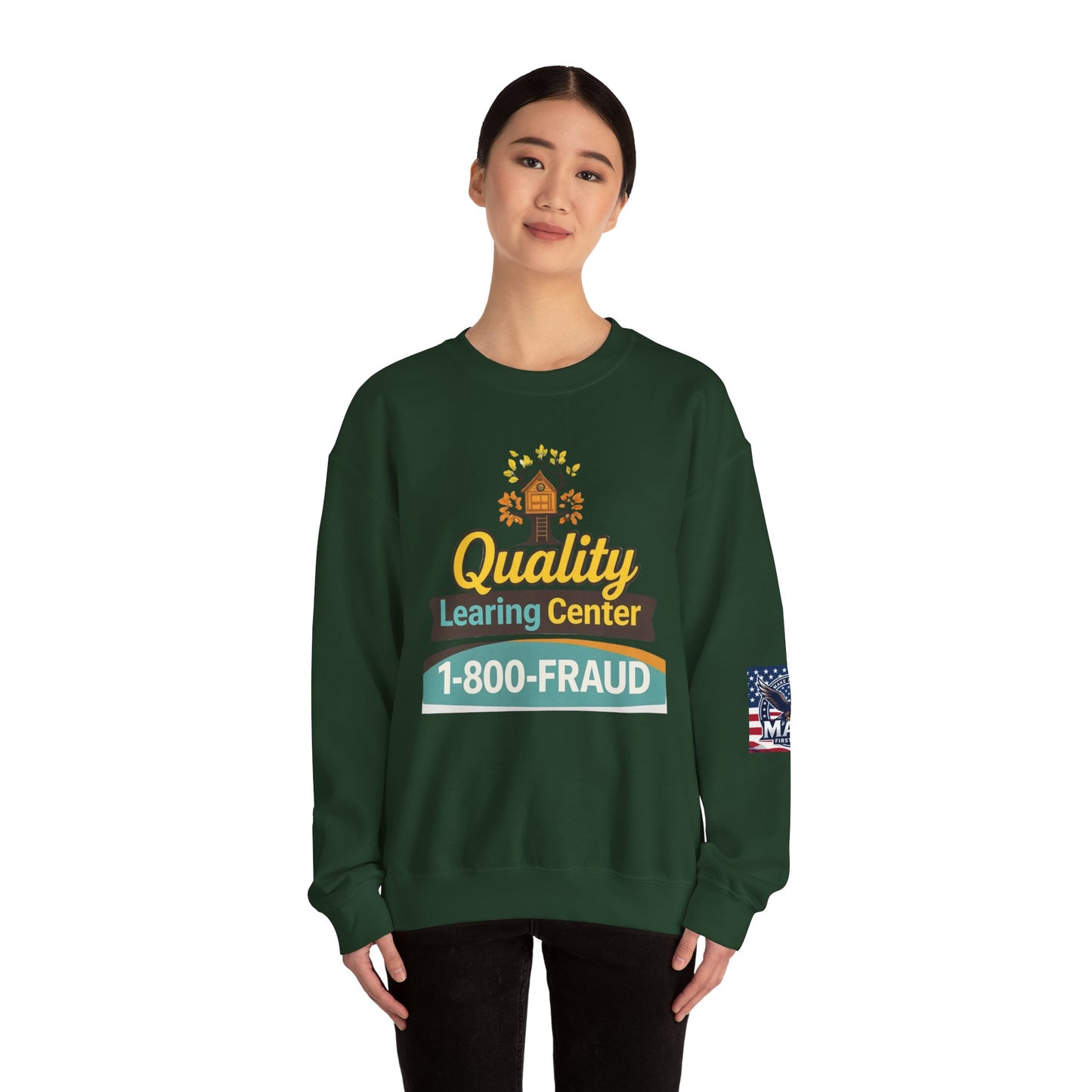 "Quality Learing Center" 1-800-FRAUD Gildan Brand Crewneck Sweatshirt