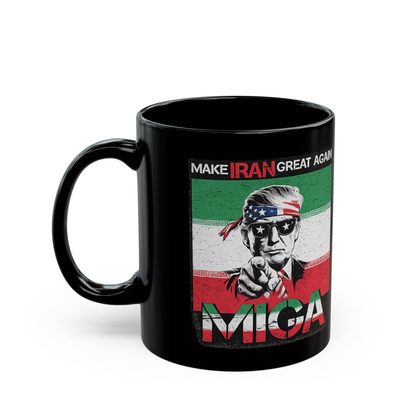 "Make Iran Great Again (MIGA)" Trump  11oz/15oz Coffee Mugs