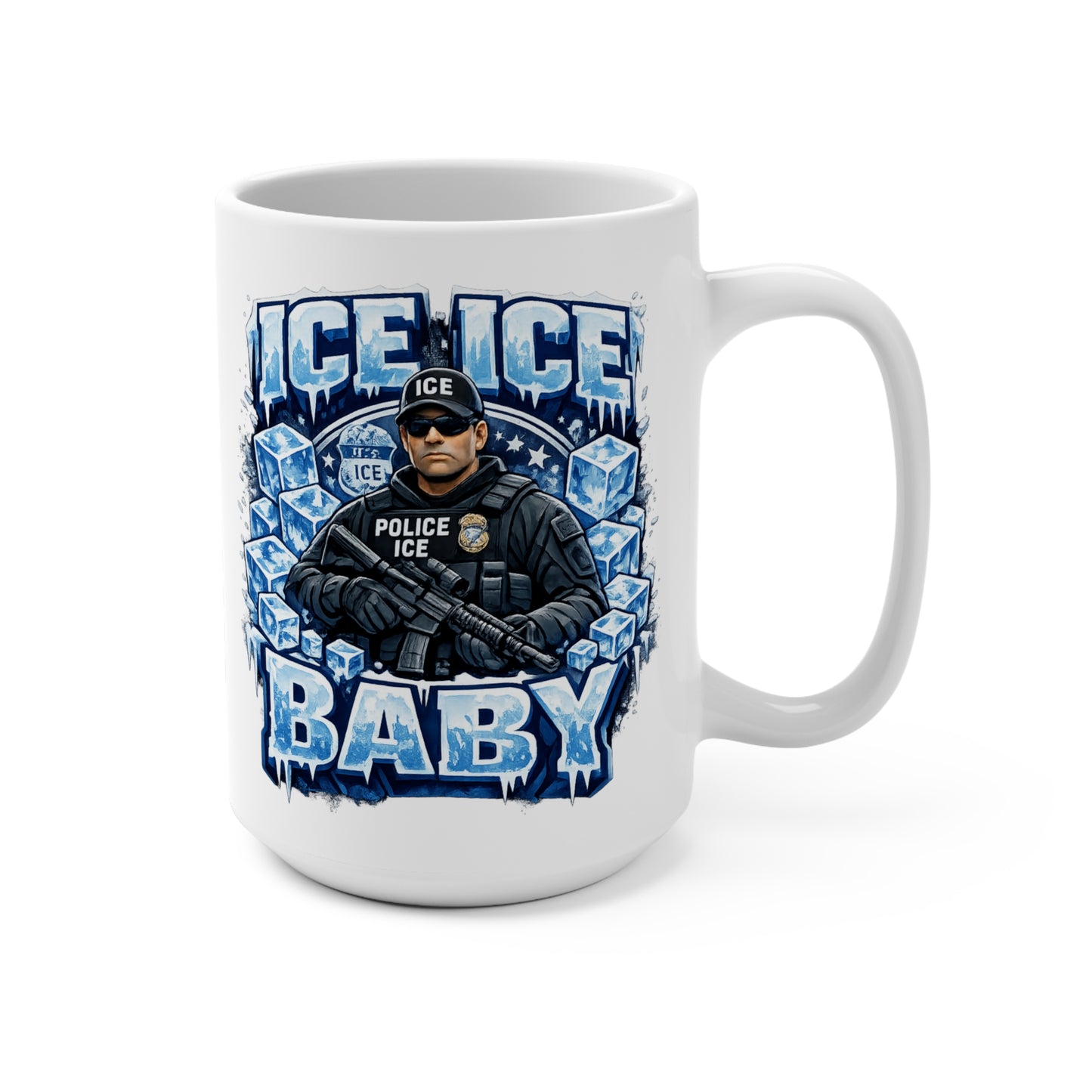 Ice Ice Baby ICE Agent 15oz Coffee Mug