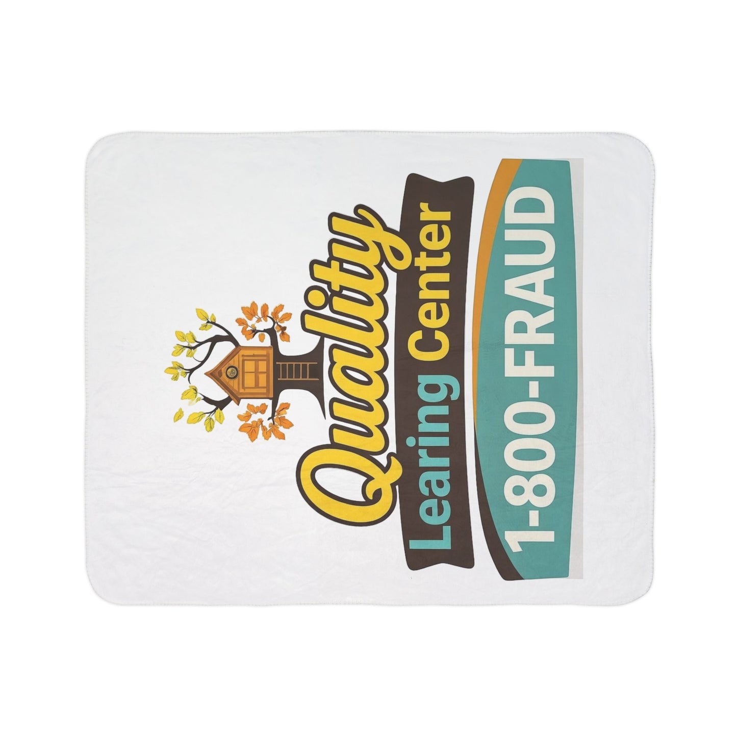 "Quality Learing Center" 1-800-FRAUD Fleece Sherpa Blanket