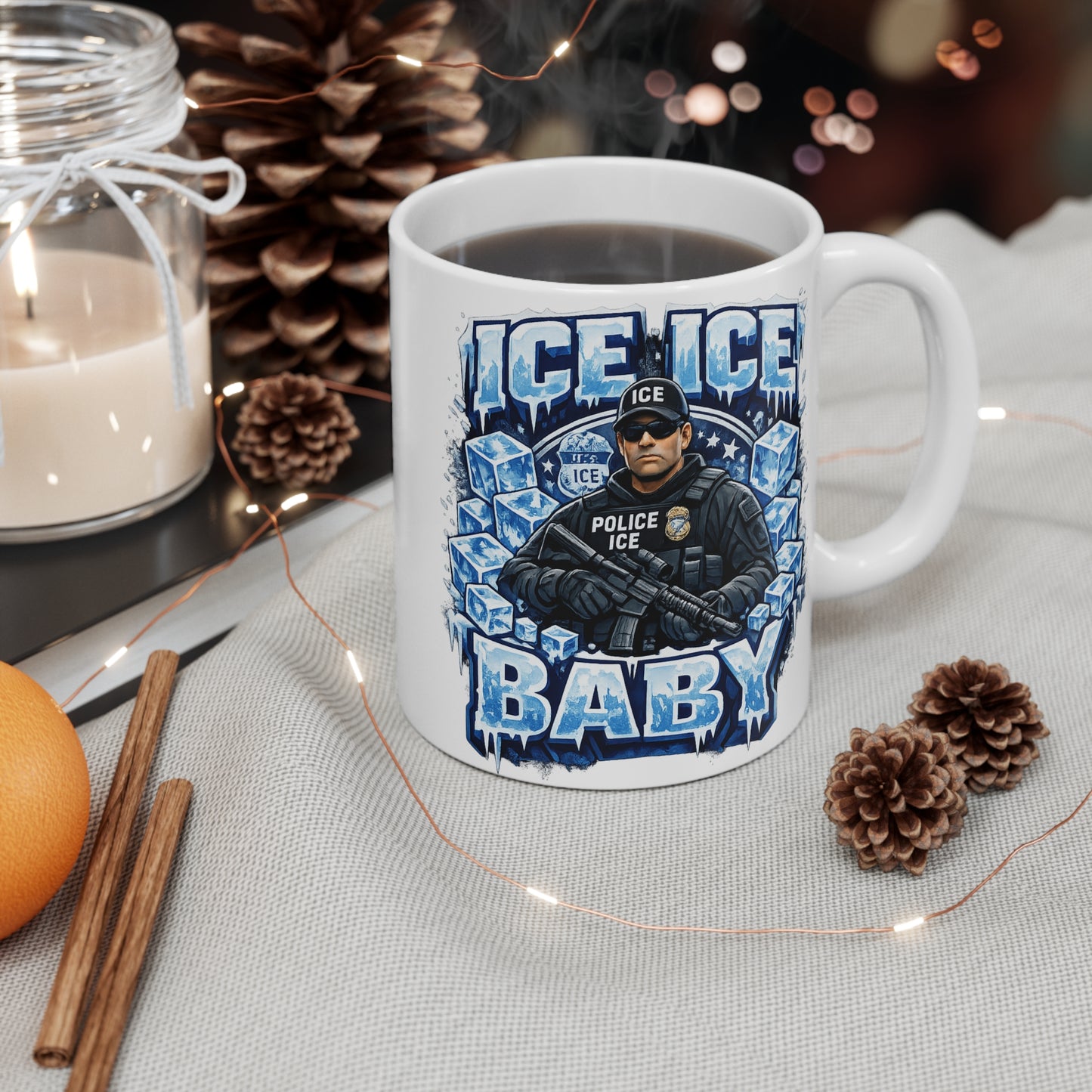 Ice Ice Baby ICE Agent 11oz Coffee Mug