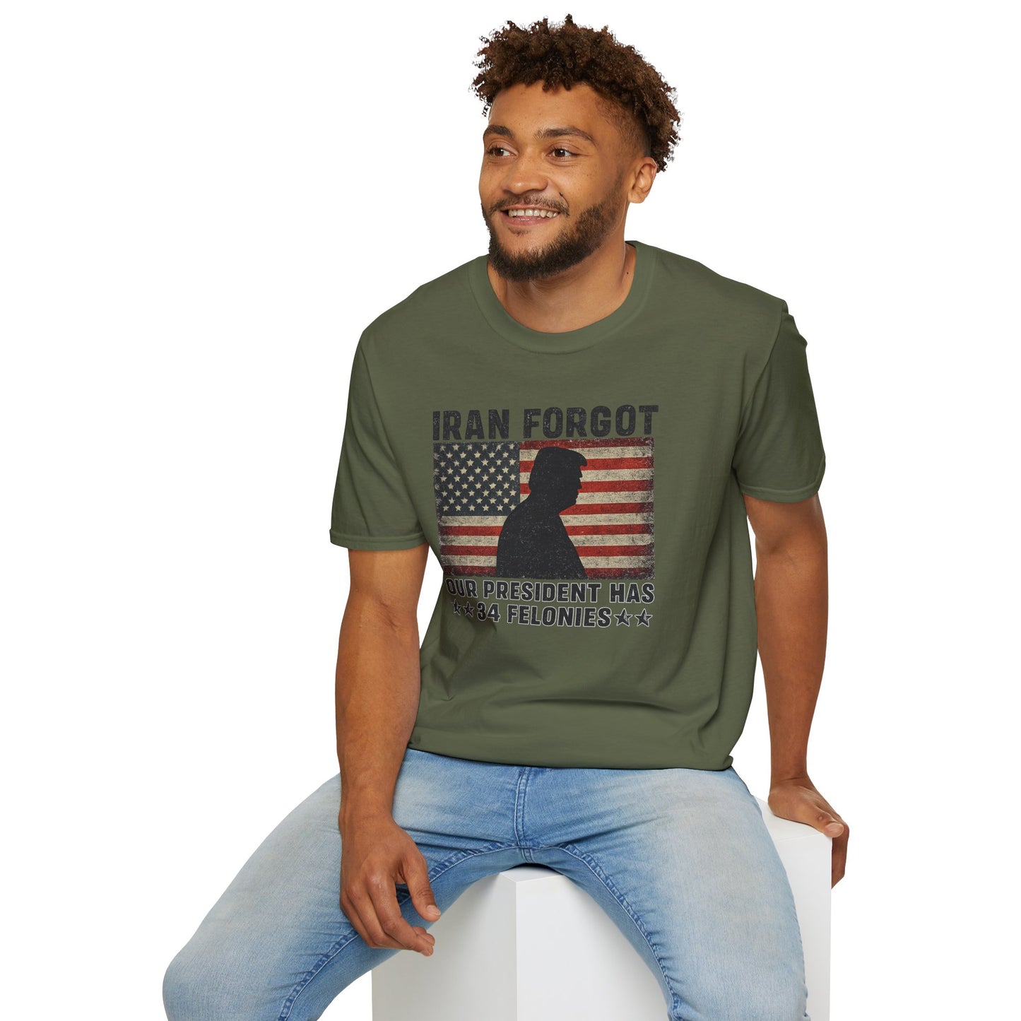 "Iran Forgot, Our President Has 34 Felonies" Gildan Brand T-Shirts