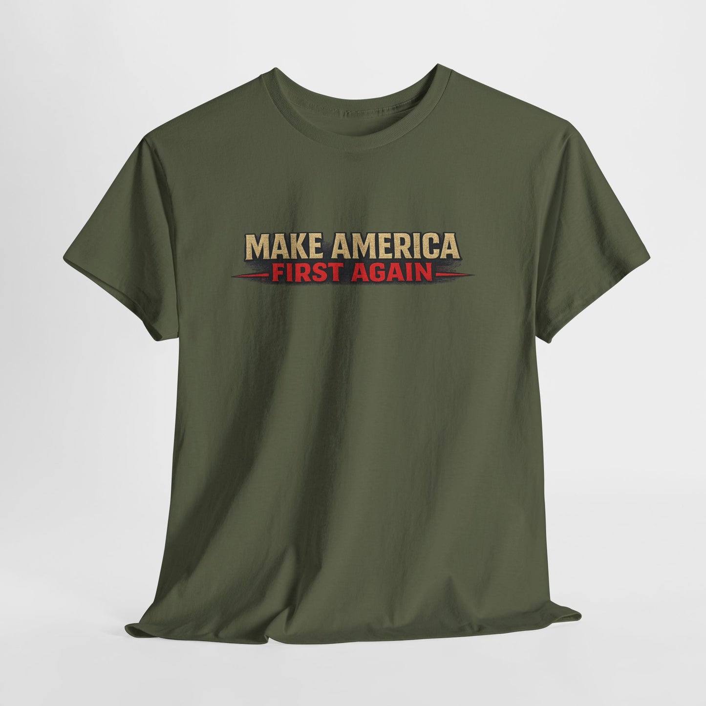 "Make America First Again" America First Is Not A Slogan - It's A Standard Gildan Brand T-Shirt
