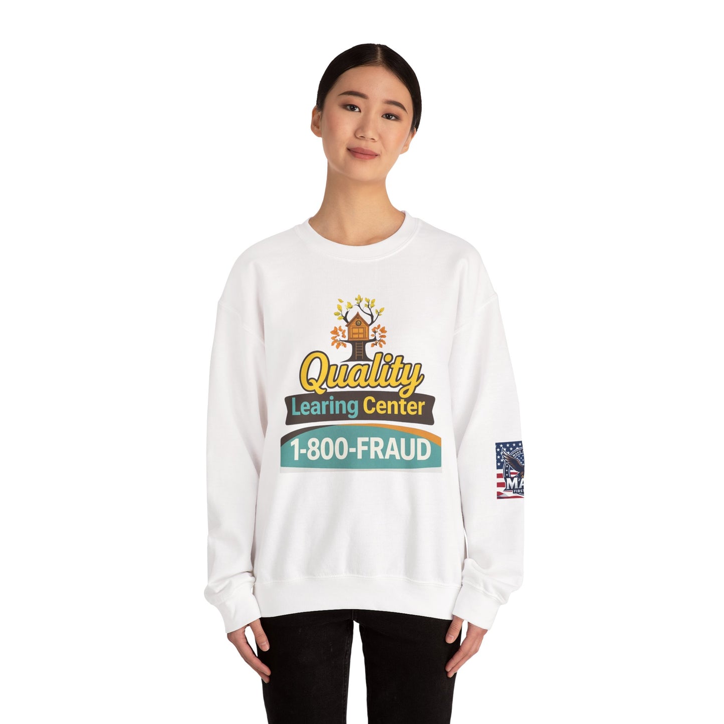 "Quality Learing Center" 1-800-FRAUD Gildan Brand Crewneck Sweatshirt