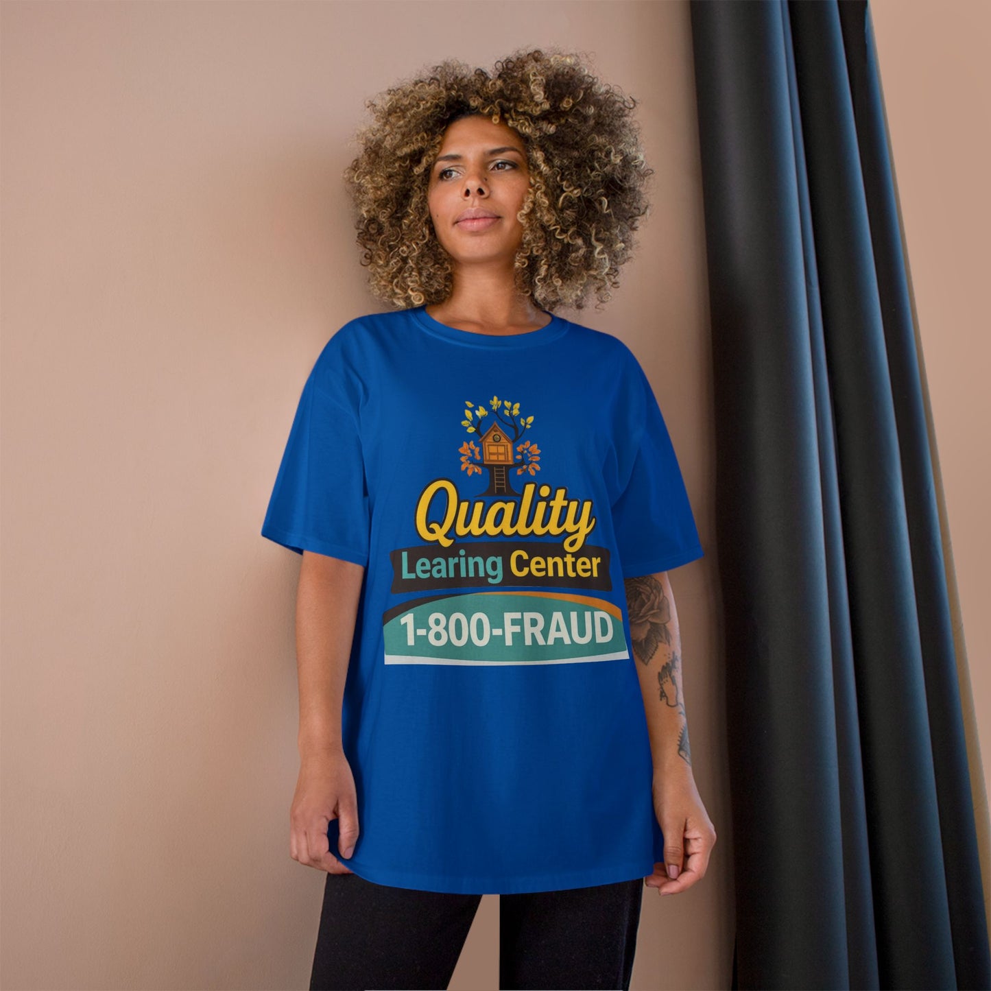 "Quality Learing Center" 1-800-FRAUD Champion Brand T-Shirt