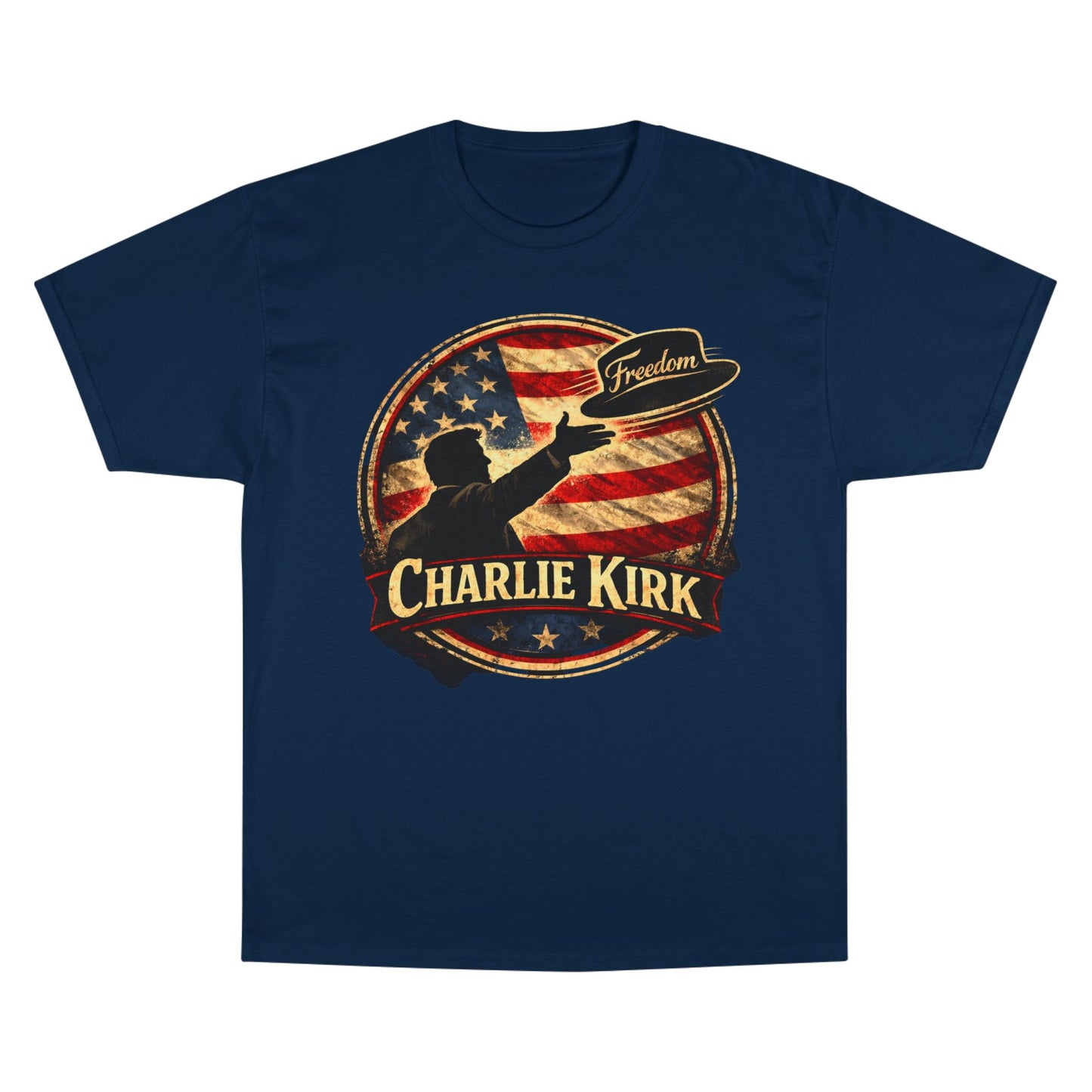 Charlie Kirk Freedom Hat Champion Brand T-Shirt