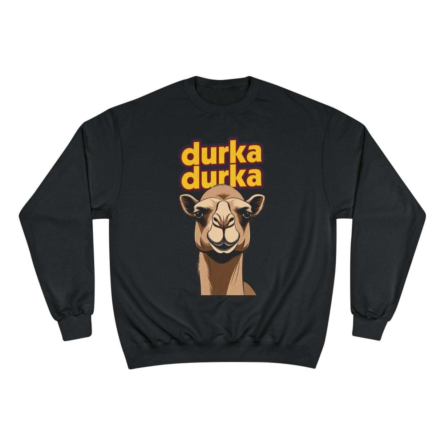 "Durka Durka Camel Champion Crewneck Sweatshirt
