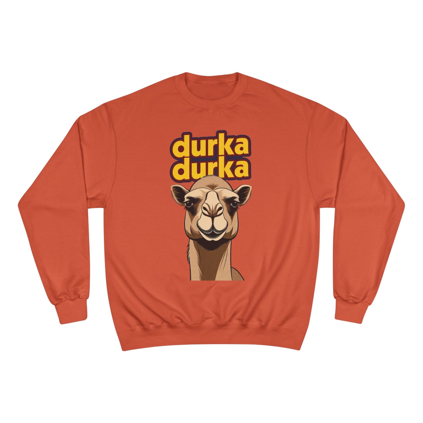 "Durka Durka Camel Champion Crewneck Sweatshirt