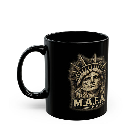 M.A.F.A. "Statue Of Liberty" "Sovereignty Security Prosperity " Black Coffee Mug (11oz & 15oz)