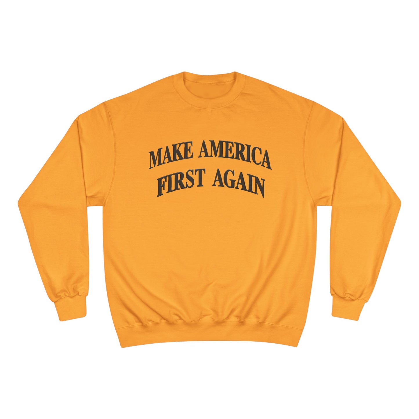 Black Make America First Again Champion Brand Sweatshirt