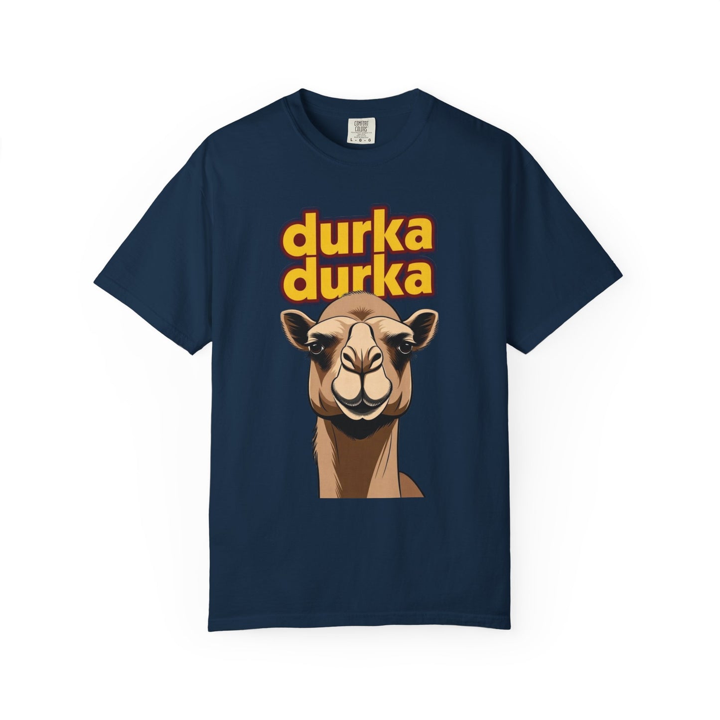 "Durka Durka" Camel Comfort Color Brand T-Shirt